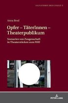 Signaturen Der Gewalt / Signatures of Violence- Opfer - TaeterInnen - Theaterpublikum