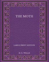 The Moth - Large Print Edition