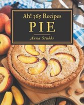 Ah! 365 Pie Recipes