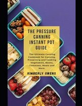 The Pressure Canning Instant Pot Guide