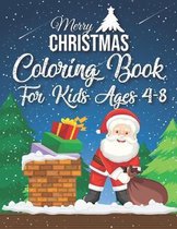 Merry Christmas Coloring Book For Kids Ages 4-8