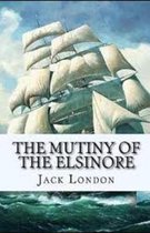 The Mutiny of the Elsinore Illustrated