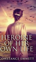 Heroine of Her Own Life