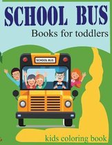 school bus books for toddlers, Kids coloring book