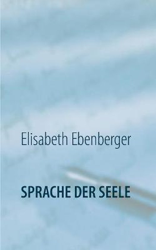 Sprache der Seele