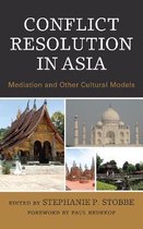 Conflict Resolution and Peacebuilding in Asia- Conflict Resolution in Asia