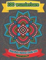 100 Wunderbare Entwurfe Grosses Buch von Mandala