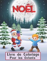 Noel Livre de Coloriage Pour les Enfants