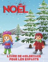 Noel Livre de Coloriage Pour les Enfants