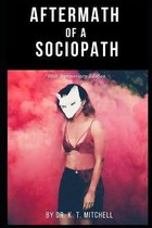 Aftermath of a Sociopath