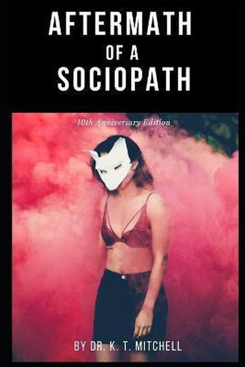 Aftermath Of A Sociopath van Kenya Mitchell