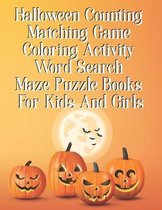 Halloween Counting Matching Game Coloring Activity Word Search Maze Puzzle Books For Kids And Girls