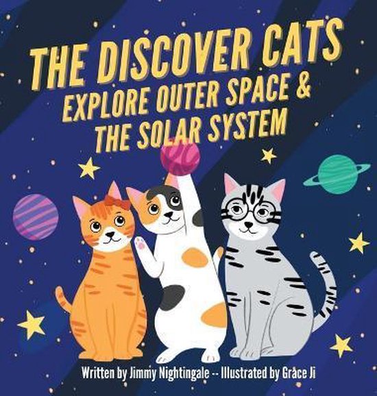 The Discover Cats Explore Outer Space & and Solar System - cover