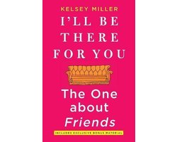 I'll Be There for You The One about Friends