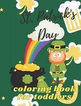 St. Patrick's Day Coloring Book for Toddlers