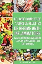 7 Jours De Recettes De Regime Anti-inflammatoire Facile Reduire Facilement Le Plan D'inflammation En Francais