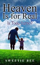 Heaven Is for Real Is Todd Burpo?