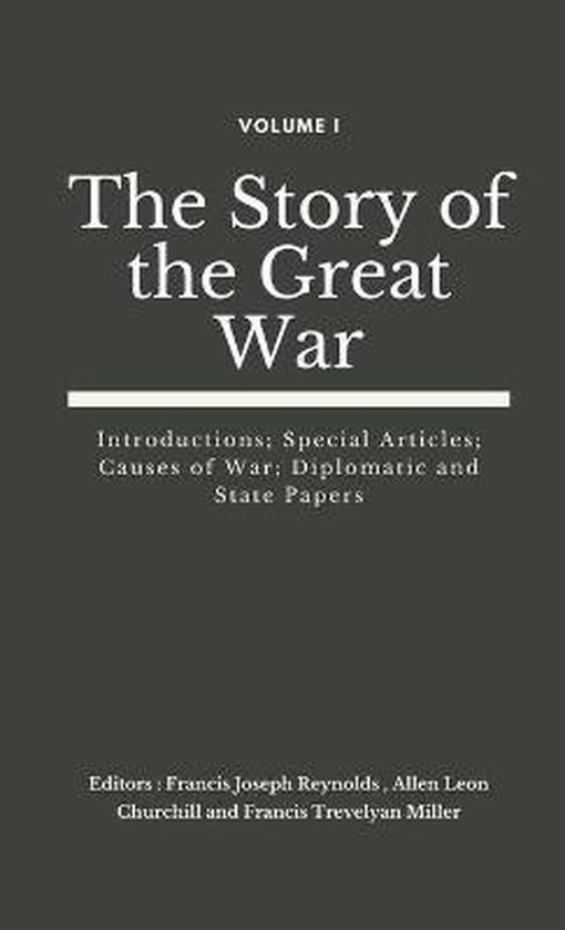 The Story of the Great War, Volume I (of VIII)