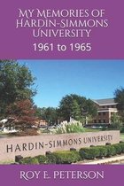 My Memories of Hardin-Simmons University