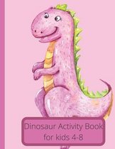 Dinosaur Activity Book For 4-8