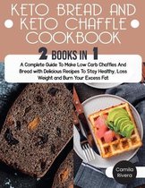 Keto Bread and Keto Chaffle Cookbook
