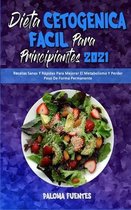 Dieta Cetogenica Facil Para Principiantes 2021