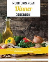 Mediterranean Dinner Cookbook [Book 1]