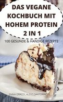 Das Vegane Kochbuch Mit Hohem Protein 2 in 1 100 Gesunde & Handige Rezepte