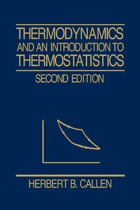 Thermodynamics And An Introduction To Thermostatistics - cover