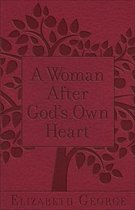 A Woman After God's Own Heart