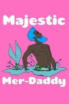 Majestic Merdaddy