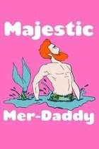 Majestic Merdaddy