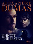 The Valois Trilogy 2 - Chicot the Jester