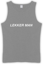 Grijze Tanktop sportshirt met Witte “ Lekker Man “ Print Size M