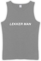 Grijze Tanktop sportshirt met Witte “ Lekker Man “ Print Size XXXL