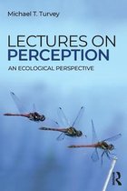 Resources for Ecological Psychology Series- Lectures on Perception