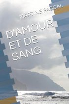 D'Amour Et de Sang