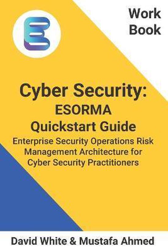 Cybersecurity Quick Start Guide and Templates- Cyber Security, Mustafa ...