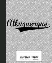 Cursive Paper: ALBUQUERQUE Notebook