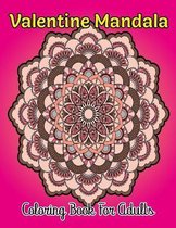 Valentine Mandala Coloring Book For Adults