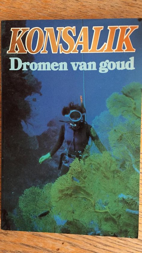 DROMEN VAN GOUD