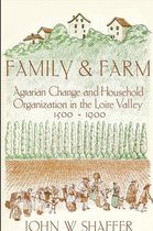 SUNY series in European Social History- Family and Farm