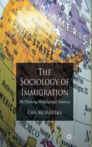 A Sociology of Immigration