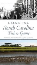 Natural History- Coastal South Carolina Fish and Game