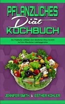 Pflanzliches Diat-Kochbuch