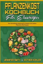 Pflanzenkost-Kochbuch Fur Einsteiger