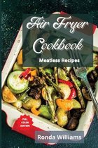 Air Fryer Cookbook - Meatless Recipes
