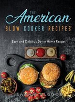 The American Slow Cooker Recipes
