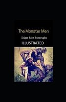 The Monster Men Illustrated