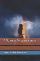 A Strange Disappearance